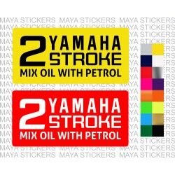 Yamaha 2 stroke. Mix Oil with petrol warning sticker